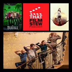 That Film Stew Ep 355 - The Bubble (Review)