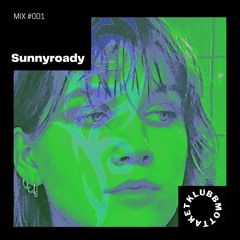 [KLUBBMOTTAKET MIX] #1 - Sunnyroady