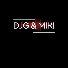 DJG & MIK! Sunday Sessions
