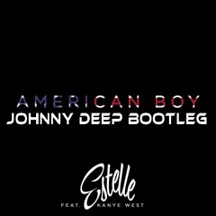 Estelle - American Boy (Johnny Deep Edit) Free DL
