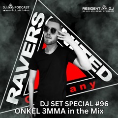 DJ SET SPECIAL #096 | ONKEL 3MMA in the Mix