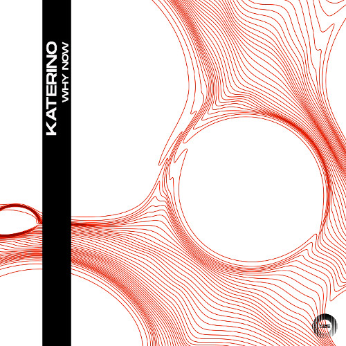 Katerino - Why Now (Original Mix)