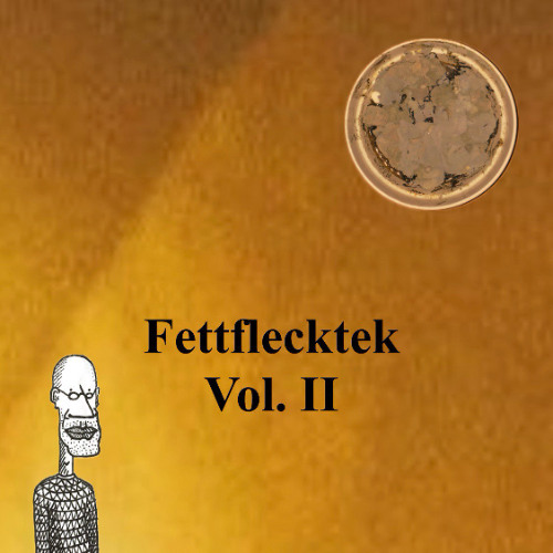 Fettflecktek Vol. II Full Live Set