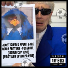 Joost Klein & Apson & MC ÁGUIA PANTERA - Fußball (World cup 1998) (Pinotello Uptempo Edit)