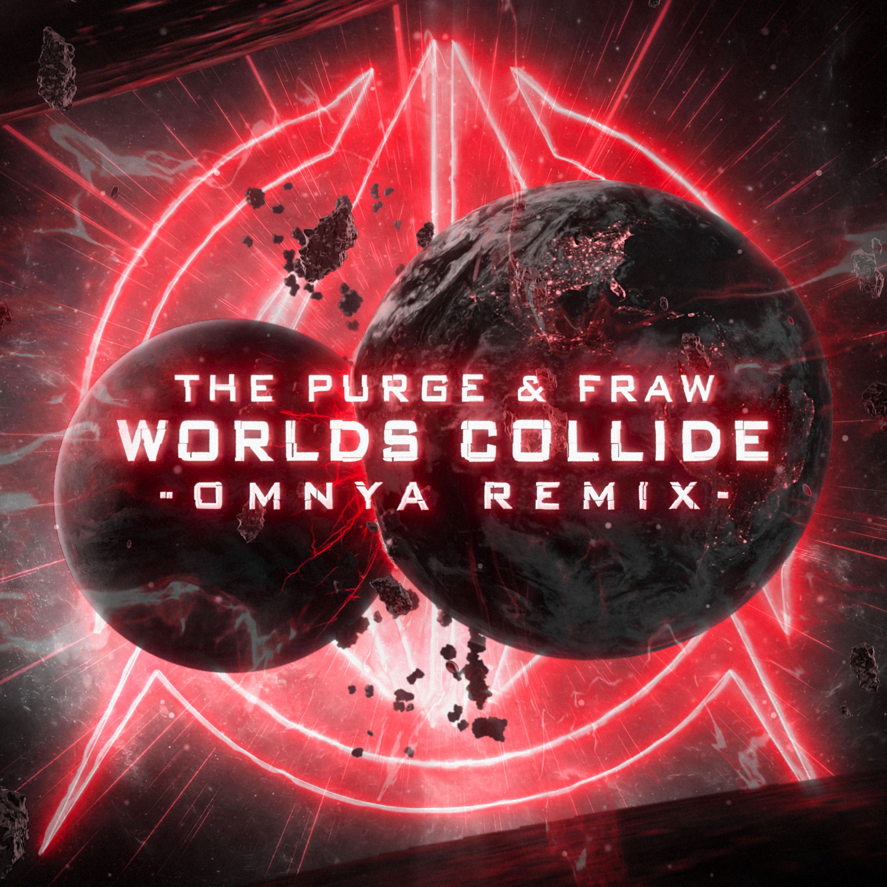 The Purge & Fraw – Worlds Collide (Omnya Remix)
