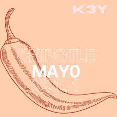 CH!POTLE MAY0 VOL. 1