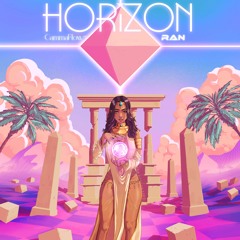 Horizon ft. RAN