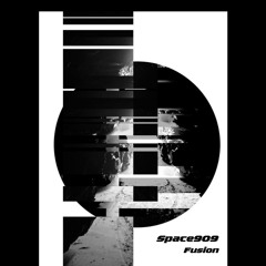 PREMIERE: Space909 - Fusion