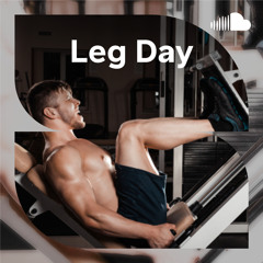 Trap Leg Day