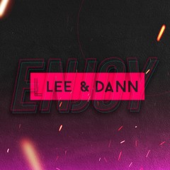 Lee & Dann - Enjoy ( Original Mix ) FREE DOWNLOAD