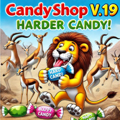 Candyshop V.19 - Harder Candy