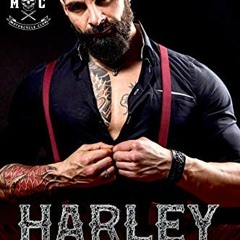 [Read] [KINDLE PDF EBOOK EPUB] Harley: MC Romance Abused Heroine (Wicked Kings New York 4) (Wicked K