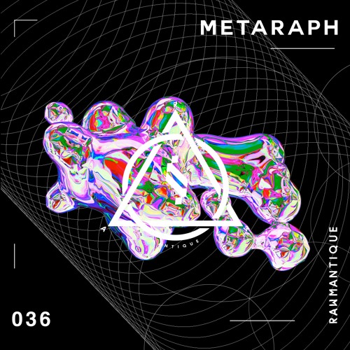 Rawmantique036 - Metaraph