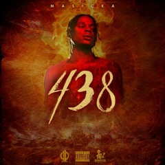 MASICKA - 438  ( MIXTAPE)DEC 3, 2021