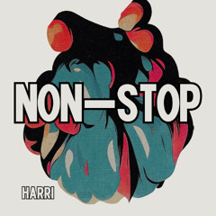 HARRI - Non-Stop (Extended Mix) [FREE DOWNLOAD]