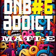 DNB ADDICT #6  MATT - E   @ El Paseo 20.10.23