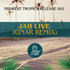 Jah Live (Gnar Remix)