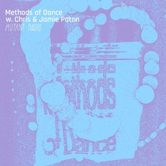 Methods of Dance w/ Chris & Jamie Paton [09.04.25]