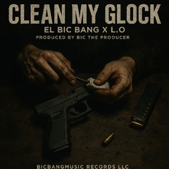 CLEAN MY GLOCK