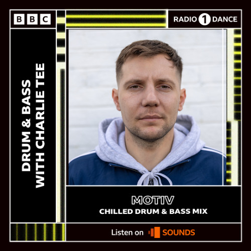 Motiv BBC Radio 1 Chilled Drum & Bass Mix - 02⧸08⧸2025