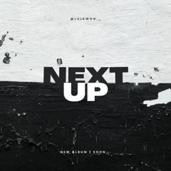 Next up