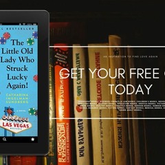 The Little Old Lady Who Struck Lucky Again!, A Novel, League of Pensioners#. Liberated Literatu
