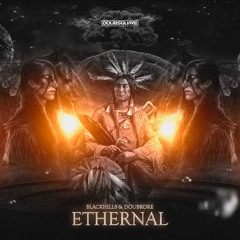 BlackHills x DoubKore - Ethernal (Original Mix) | DoubSquare Records