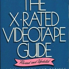 ⚡PDF ❤ The X-Rated Videotape Guide