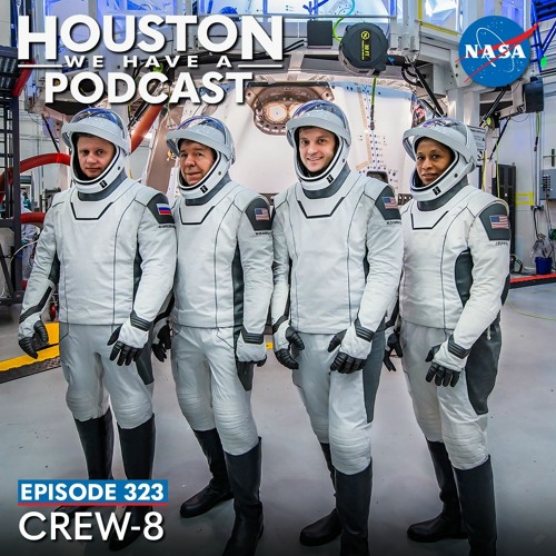 Houston We Have a Podcast: Crew-8