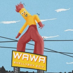 WAWA - Bhellyboy Edit (BUY = Free Download)