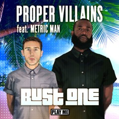 Bust One (feat. Metric Man) (Original Mix)