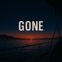 Gone