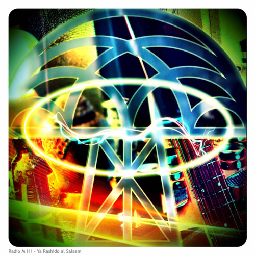 Radio M H I - Ya Rashido Al Salaam