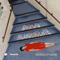 sexeÁplein - Disco Incandescente