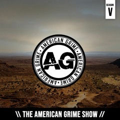THE AMERICAN GRIME SHOW - SEASON 5