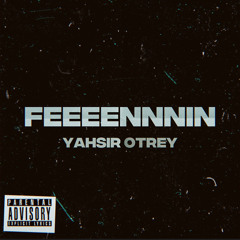 Yahyah - feeeeennnin (prod.Cashcobain)