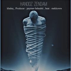 Hanooz Zendam