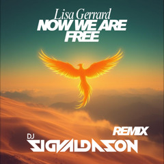 Now We Are Free (DJ Sigvaldason Remix)