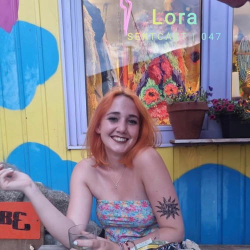 SEKTCAST 047 | Lora