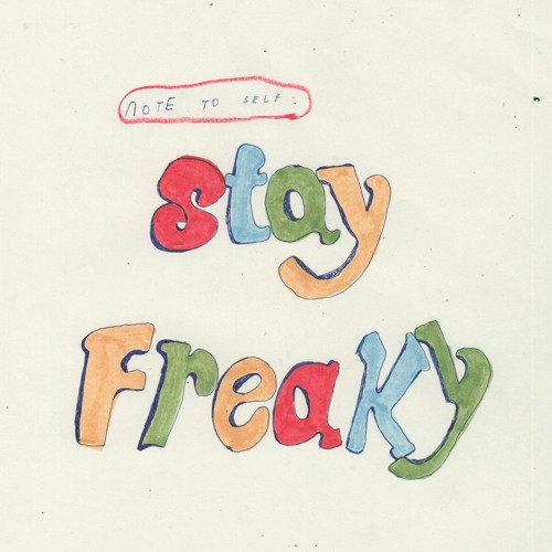 Stay Freaky
