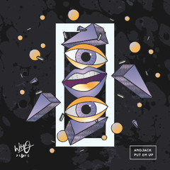 ANDJACK - Put Em Up [Wh0 Plays]