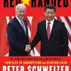 kindle👌 Red-Handed: How American Elites Get Rich Helping China Win