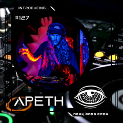 Introducing... Guest Mix #127 Apeth