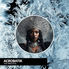 Acrobatik - The Priestess