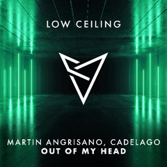 CADELAGO, Martin Angrisano (ARG) - OUT OF MY HEAD