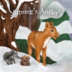 Nutmeg's Antlers