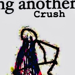 crush b hitting like psychosis "
