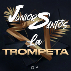 Junior Santos - La Trompeta