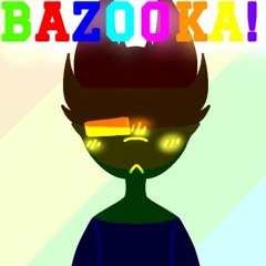 BAZOOKA! meme
