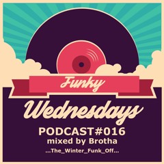 FW PDCST 016 The Winter Funk Off  Mixed By Brotha